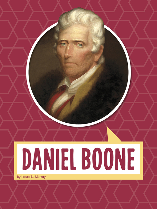 Title details for Daniel Boone by Laura Murray - Wait list